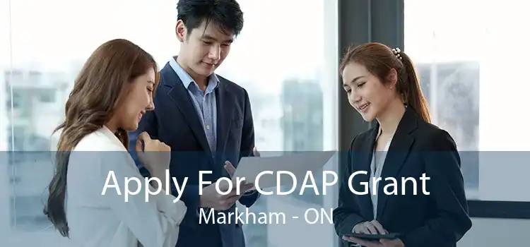 Apply For CDAP Grant Markham - ON