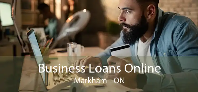 Business Loans Online Markham - ON
