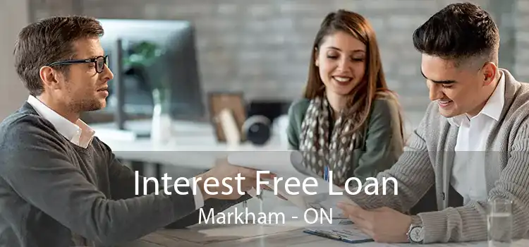 Interest Free Loan Markham - ON